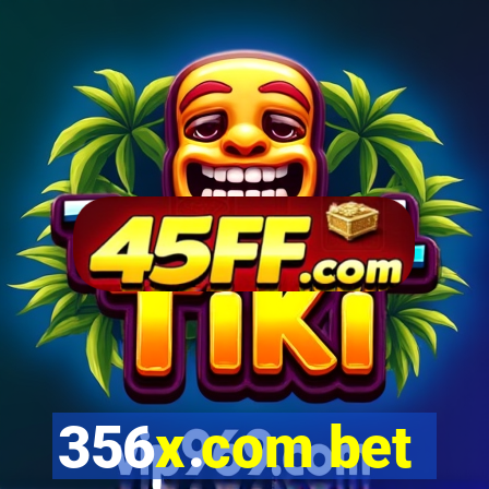 356x.com bet